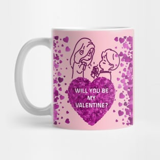 will you be my valentine Mug